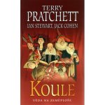 Věda na Zeměploše 2: Koule - Terry Pratchett, Ian Stewart, Jack – Hledejceny.cz