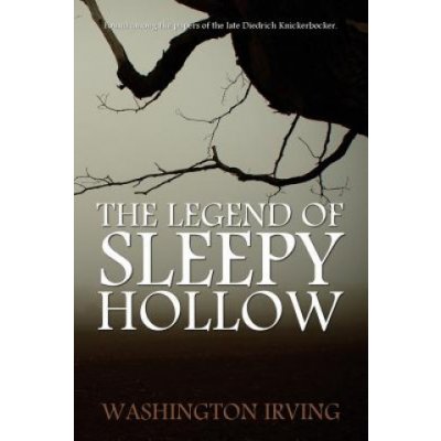 Legend of Sleepy Hollow by Washington Irving