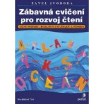 Zábavná cvičení pro rozvoj čtení - Pavel Svoboda – Hledejceny.cz