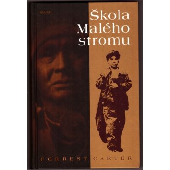 Carter, Forrest - Škola Malého stromu