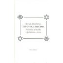 Židovská dharma -- Praktická příručka k judaismu a zenu - Brenda Shoshanna