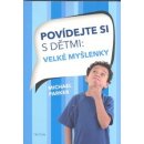 Povídejte si s dětmi - Velké myšlenky