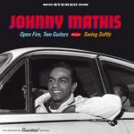 Open Fire, Two Guitars + Swing Softly - Johnny Mathis CD – Hledejceny.cz