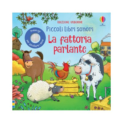 fattoria parlante. Piccoli libri sonori – Hledejceny.cz