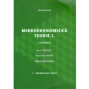 Mikroekonomická teorie I-cvičebnice-2.vydání - Sirůček Pavel,Nečadová Marta