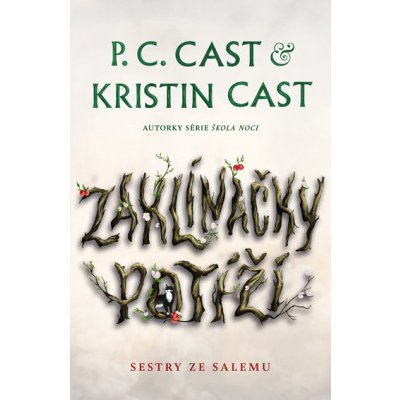 Zaklínačky potíží - Kristin Castová, P. C. Castová – Hledejceny.cz