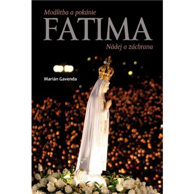 Fatima - Marián Gavenda