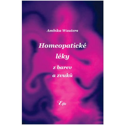 Homeopatické léky z barev a zvuků