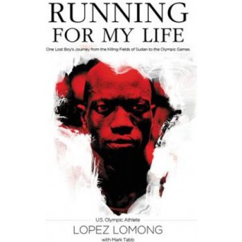 Running for My Life Lomong Lopez