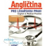 Angličtina pro lékařskou praxi - English in Medical Practice Murray Jonathan P. – Zboží Mobilmania