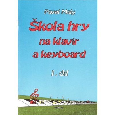 Škola hry na klavír a keyboard 1 – Zboží Mobilmania