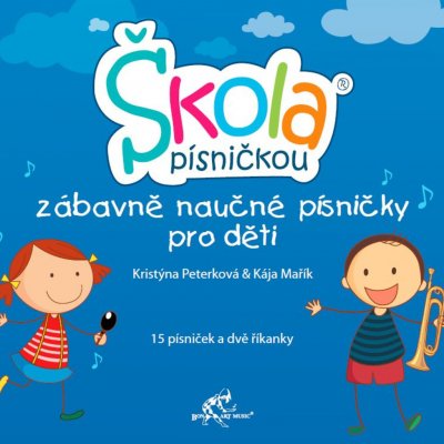 Peterková Kristýna/Mařík Kája - Škola písničkou – Zboží Mobilmania