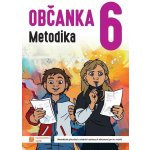 Občanka 6 - chytrý občan - metodická příručka pro učitele – Zboží Mobilmania