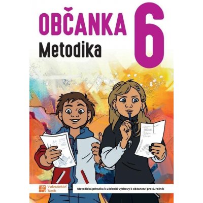 Občanka 6 - chytrý občan - metodická příručka pro učitele – Zboží Mobilmania