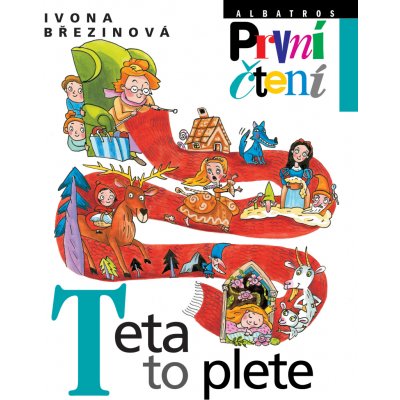 Teta to plete - Ivona Březinová, Eva Sýkorová-Pekárková – Hledejceny.cz