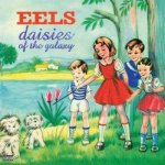 Eels - Daisies Of The Galaxy-Hq- LP – Hledejceny.cz