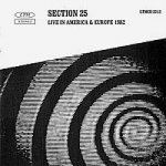 Section 25 - Live In America & Europe 1982 CD – Zbozi.Blesk.cz