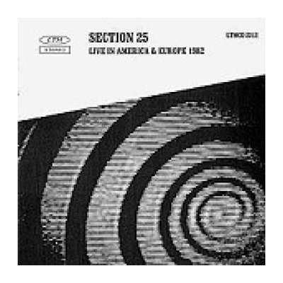 Section 25 - Live In America & Europe 1982 CD – Zbozi.Blesk.cz