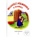 Mluvící písmenka a slabiky - Libuše Pečonková, Cecílie Kudělová – Hledejceny.cz