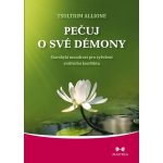 Pečuj o své démony - Tsultrim Allione – Sleviste.cz