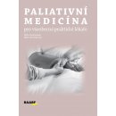 Paliativní medicína pro všeobecné praktické lékaře