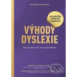 Výhody dyslexie - Brock Eide, Fernette Eide – Zboží Mobilmania