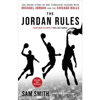 The Jordan Rules: The Inside Story of One Turbulent Season with Michael Jordan and the Chicago Bulls Smith SamPaperback