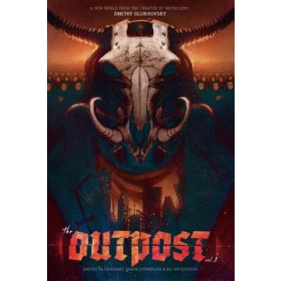 The Outpost: America: A Metro 2033 Universe Graphic Novel – Sleviste.cz