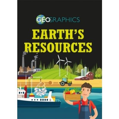 Geographics: Earths Resources – Hledejceny.cz