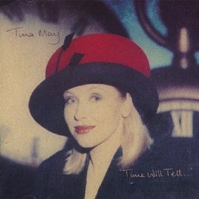 Time Will Tell - Tina May CD