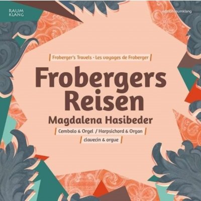 Hasibieder Magdalena - Forbergers Reisen CD – Zbozi.Blesk.cz