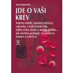Jde o vaši krev - Alix, Jean-Claude – Hledejceny.cz