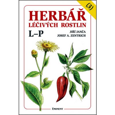 Herbář léčivých rostlin 3. L - P - Jiří Janča, Josef Zentrich – Hledejceny.cz