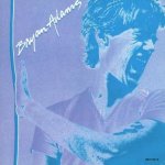 Bryan Adams,, 1980 - Bryan Adams CD – Hledejceny.cz