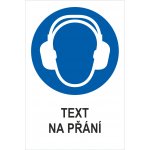 nosit ochranu sluchu - Váš text samolepící PVC fólie 300x200 mm – Hledejceny.cz