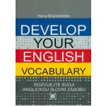 DEVELOP YOUR ENGLISH VOCABULARY - ROZVÍJEJTE SVOJI ANGLICKOU SLOVNÍ ZÁSOBU – Hledejceny.cz