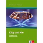Klipp und Klar mit Loesungen NEU + klíč - Fandrych Ch., Tallowitz U., – Hledejceny.cz