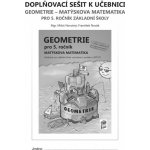 Doplňkový sešit k učebnici Geometrie pro 5. ročník - František Novák – Hledejceny.cz