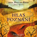 Hlas poznání - Miguel Ruiz Don – Hledejceny.cz