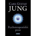 Psychoterapeutická praxe - Carl Gustav Jung – Hledejceny.cz