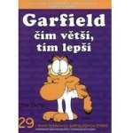 Garfield 29: Garfield čím větší, tím lepší, kniha - J. Davis – Hledejceny.cz