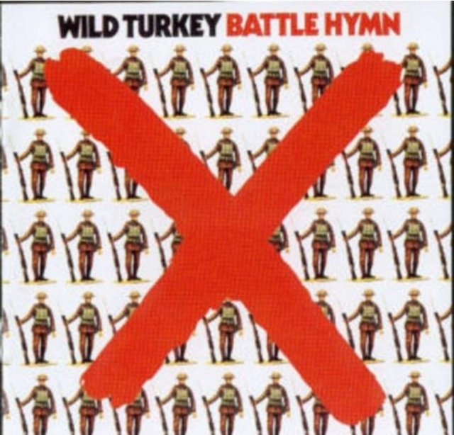 Wild Turkey: Battle Hymn CD
