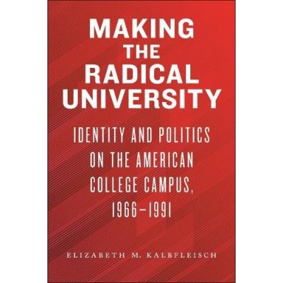 Making the Radical University