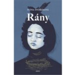 Rány - Petra Dvořáková – Zboží Mobilmania