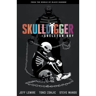 Skulldigger and Skeleton Boy: From the World of Black Hammer Volume 1 Lemire JeffPaperback – Sleviste.cz