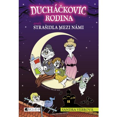 Ducháčkovic rodina Sandra Vebrová; Václav Ráž