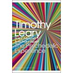Psychedelic experience Timothy Leary – Sleviste.cz