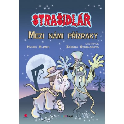 Strašidlář - Mezi námi přízraky - Klimek Hynek, Študlarová Zdeňka