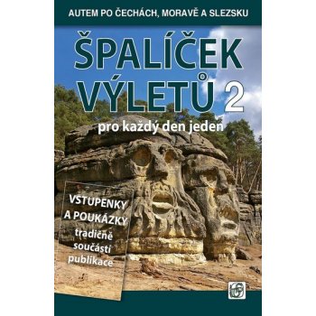 Špalíček výletů pro každý den jeden 2 Autem po Čechách Moravě a Slezsku