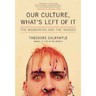 Our Culture, Whats Left of it